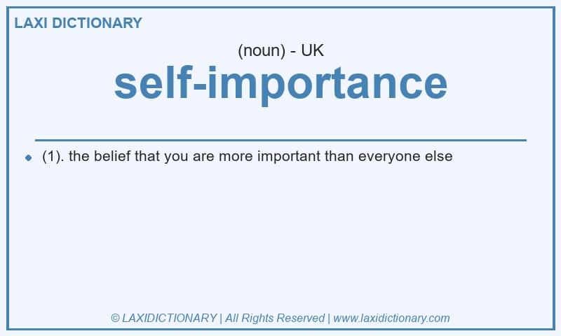 Definition self-importance in British English