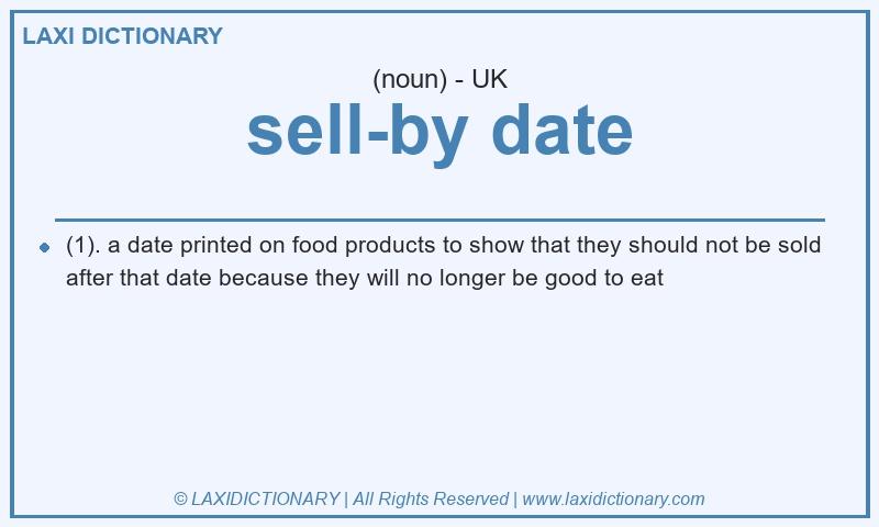Definition sell-by date in British English