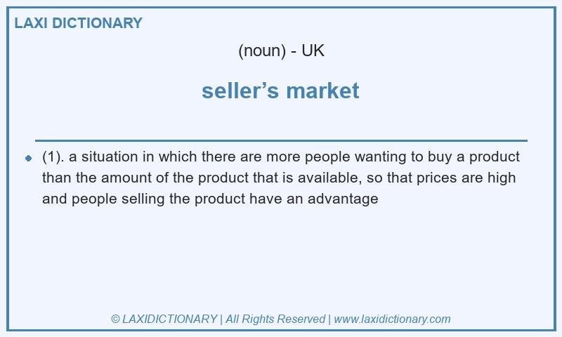 Definition seller’s market in British English