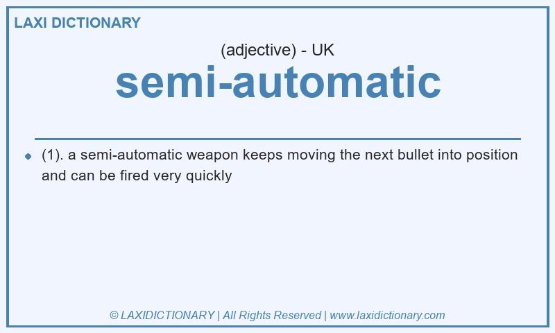 Definition semi-automatic in British English