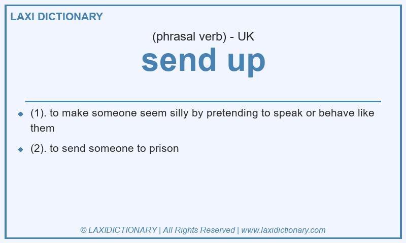 Definition send up in British English