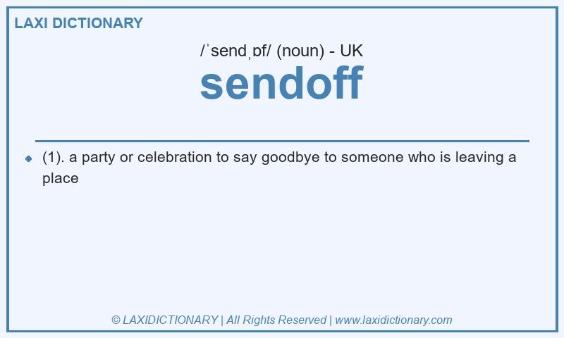 Definition sendoff in British English