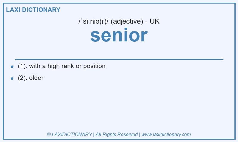 Definition senior in British English