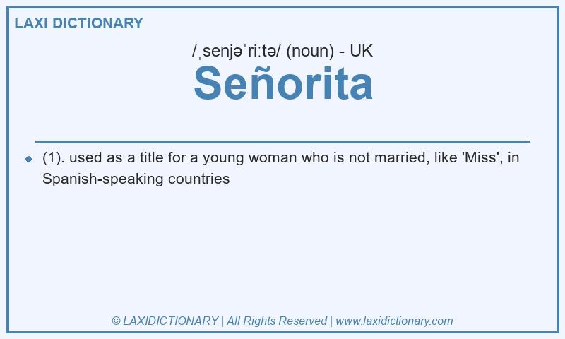 Definition Señorita in British English