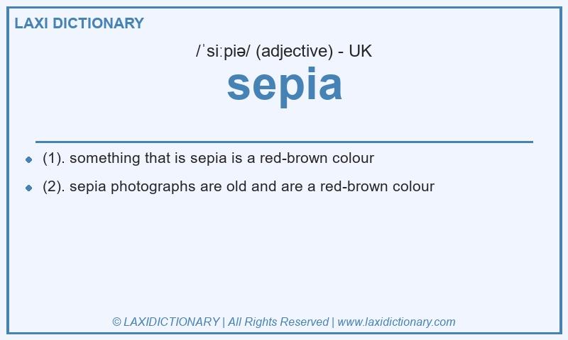 Definition sepia in British English