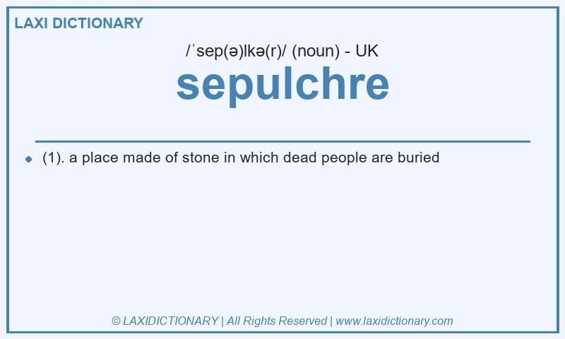 Definition sepulchre in British English