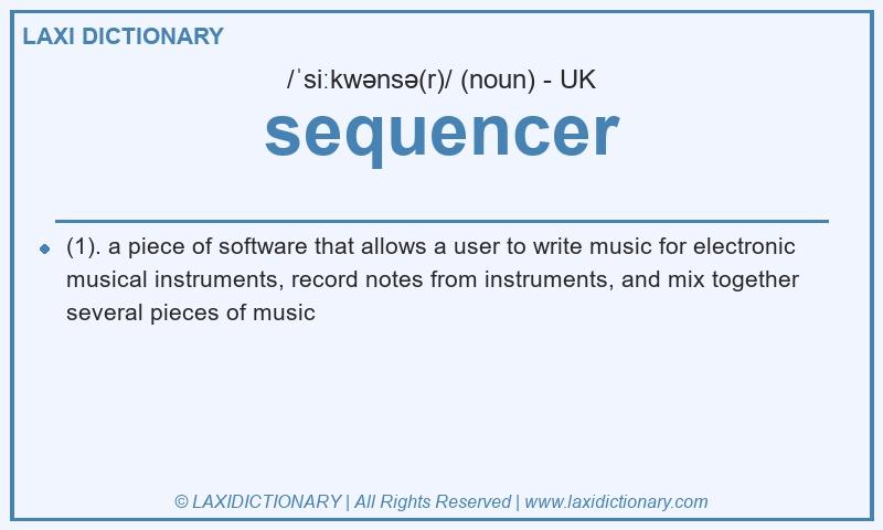 Definition sequencer in British English