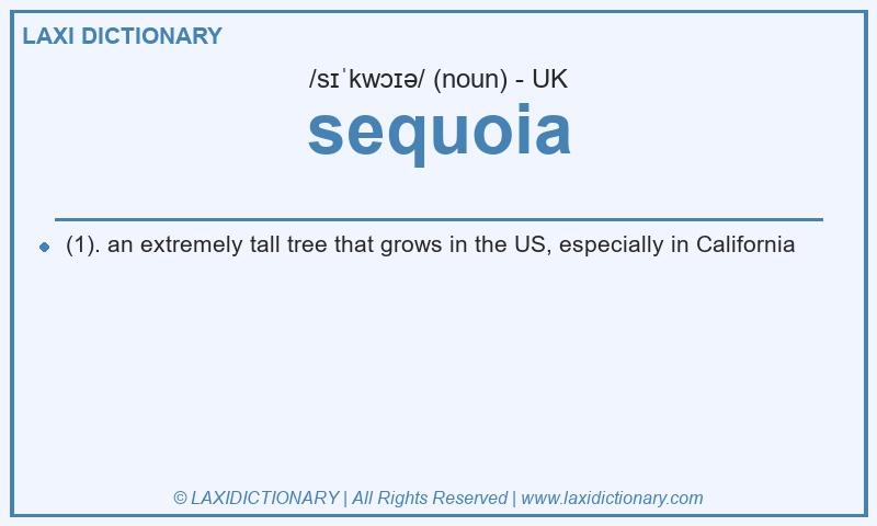 Definition sequoia in British English