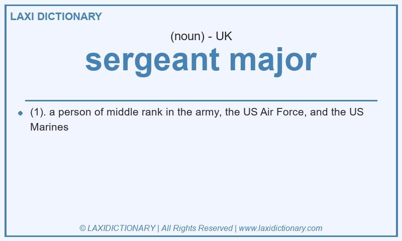 Definition sergeant major in British English