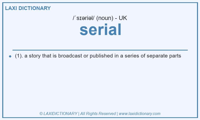 Definition serial in British English