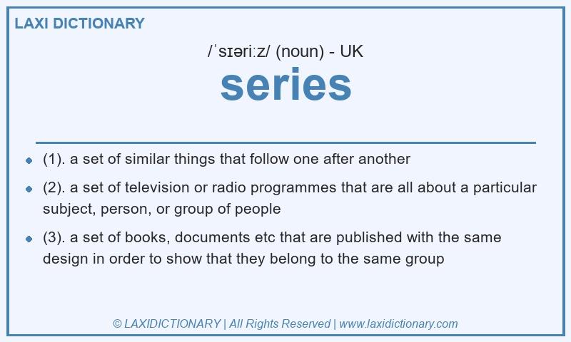 Definition series in British English