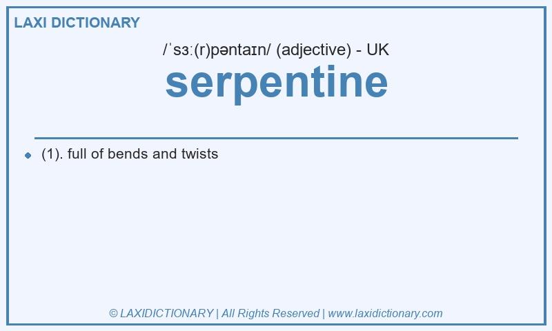 Definition serpentine in British English