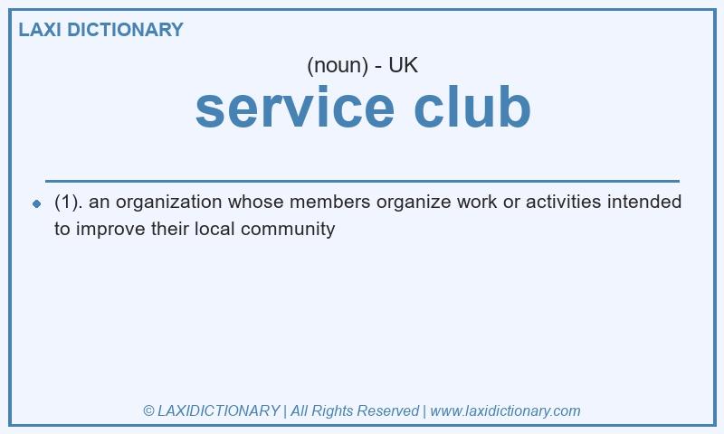 Definition service club in British English