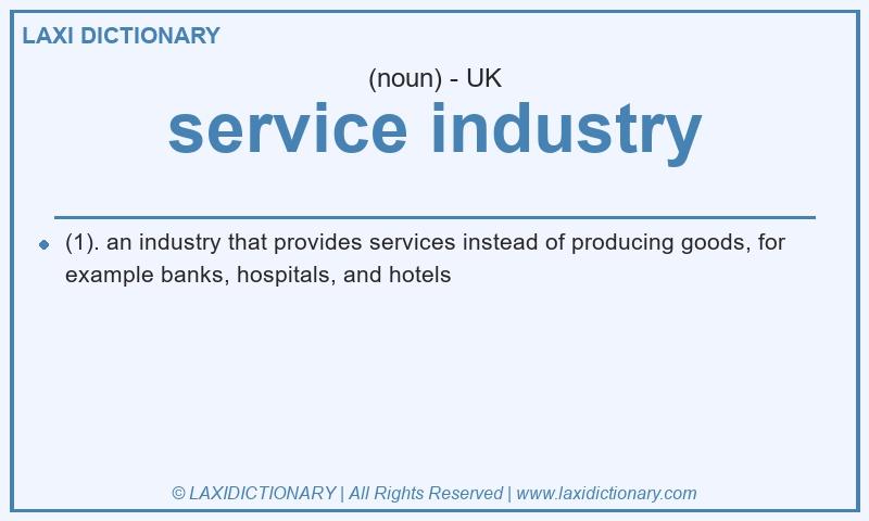 Definition service industry in British English