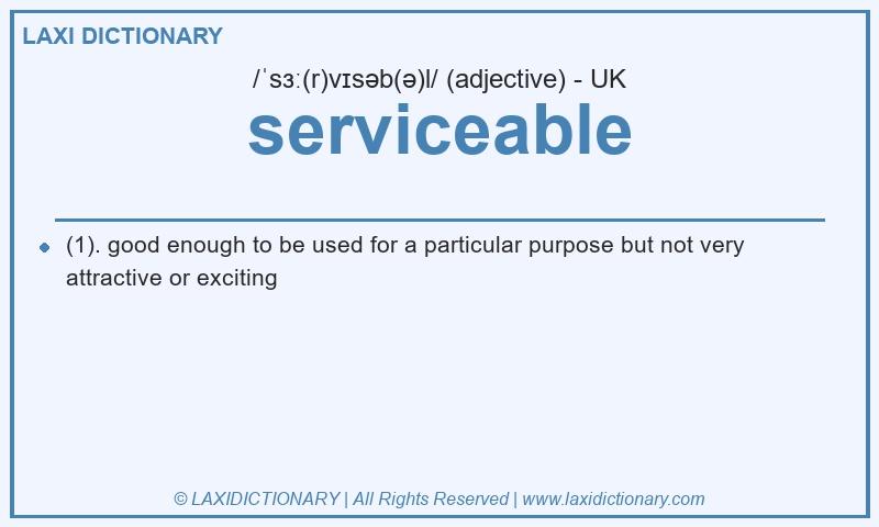 Definition serviceable in British English