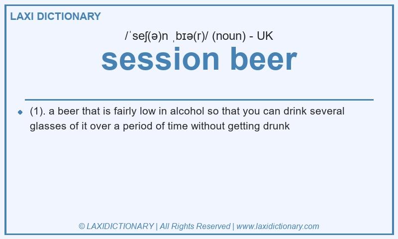 Definition session beer in British English
