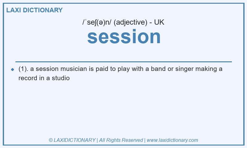 Definition session in British English