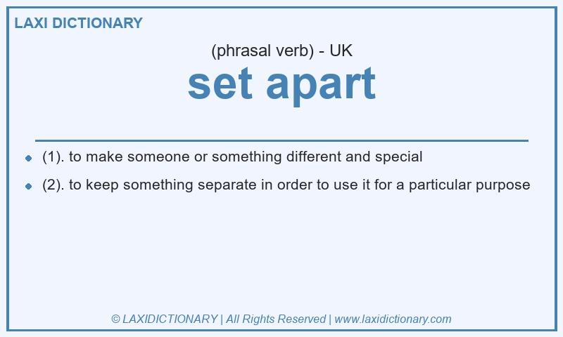 Definition set apart in British English