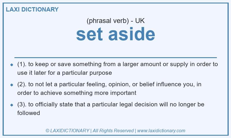 Definition set aside in British English