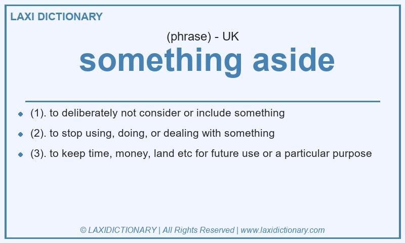 Definition something aside in British English