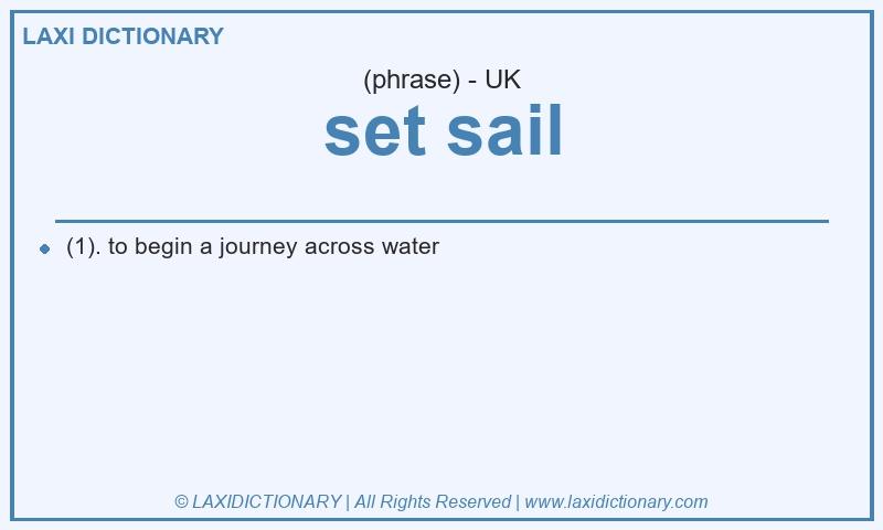 Definition set sail in British English
