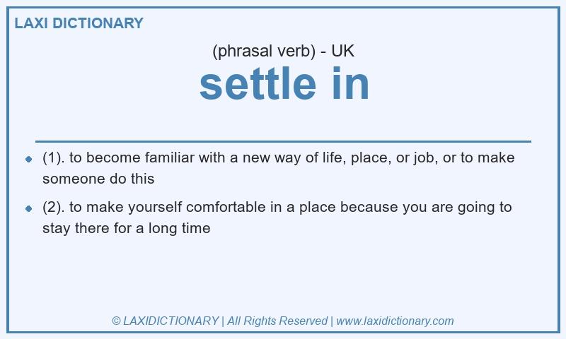 Definition settle in in British English