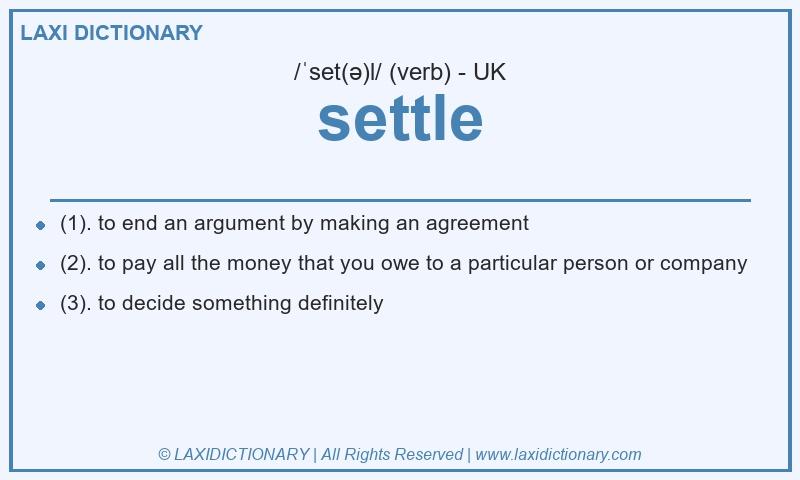 Definition settle in British English