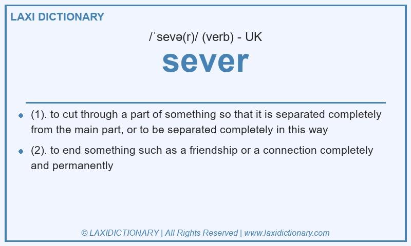 Definition sever in British English