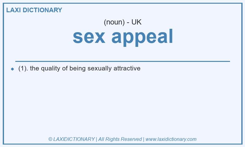 Definition sex appeal in British English