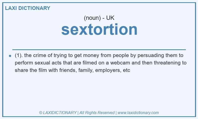 Definition sextortion in British English