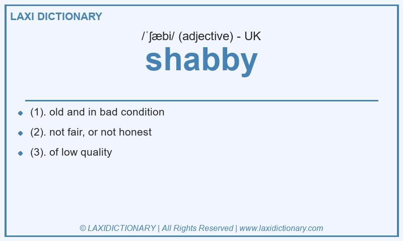 Definition shabby in British English