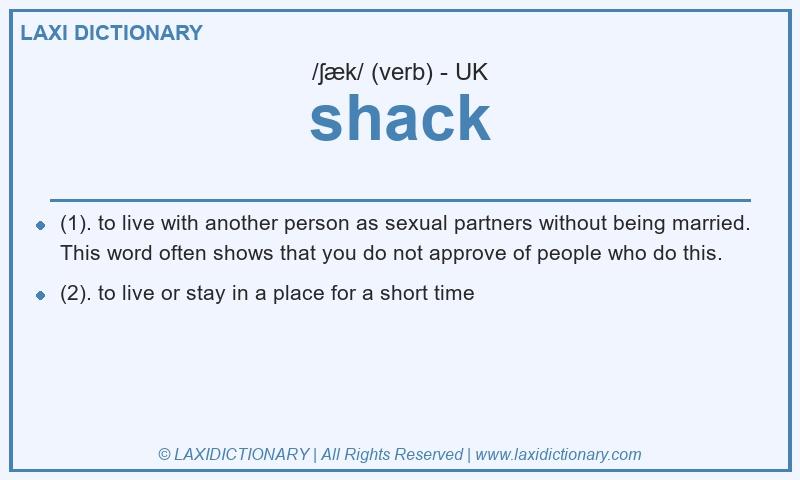 Definition shack in British English