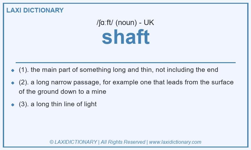 Definition shaft in British English