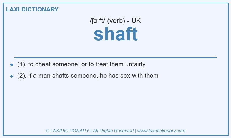 Definition shaft in British English