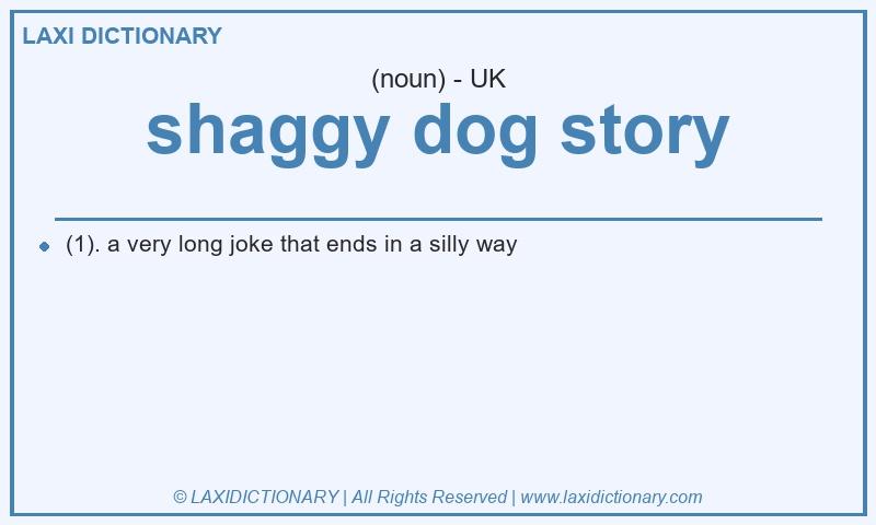 Definition shaggy dog story in British English