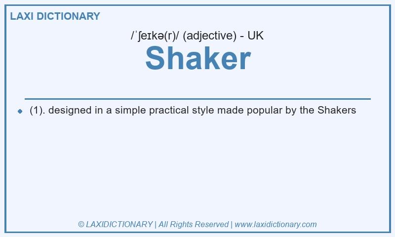 Definition Shaker in British English