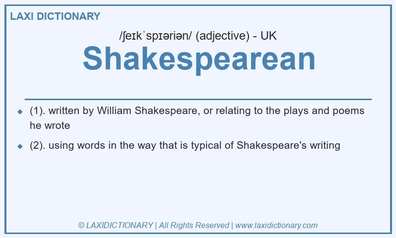 Definition Shakespearean in British English