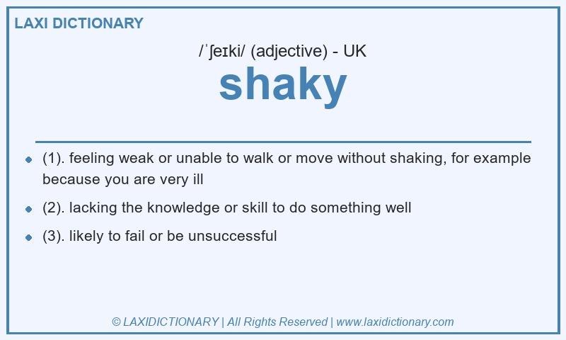 Definition shaky in British English