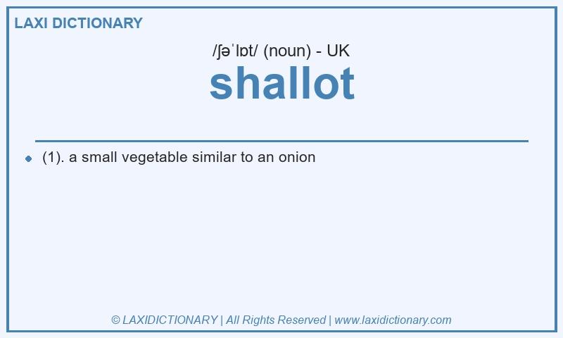 Definition shallot in British English