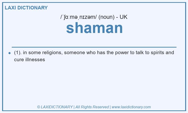 Definition shaman in British English