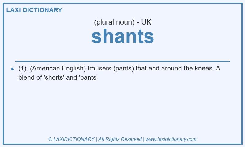 Definition shants in British English
