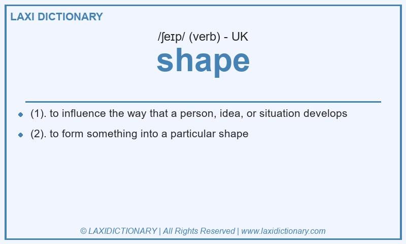Definition shape in British English