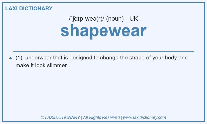 Definition shapewear in British English