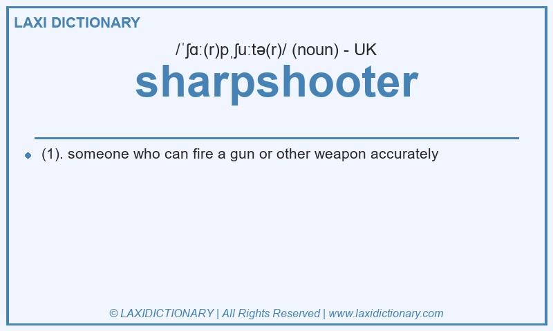 Definition sharpshooter in British English