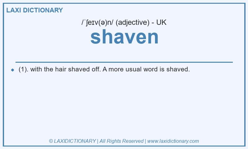 Definition shaven in British English