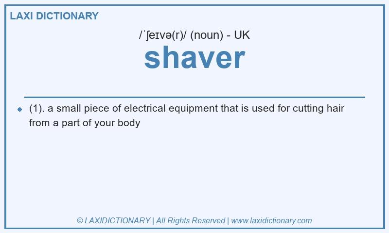 Definition shaver in British English