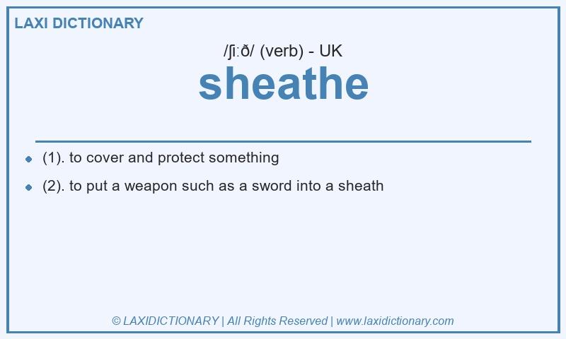 Definition sheathe in British English