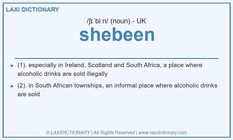 Definition shebeen in British English