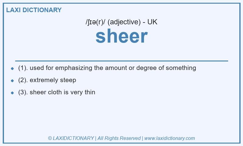 Definition sheer in British English