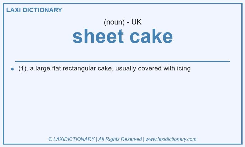 Definition sheet cake in British English